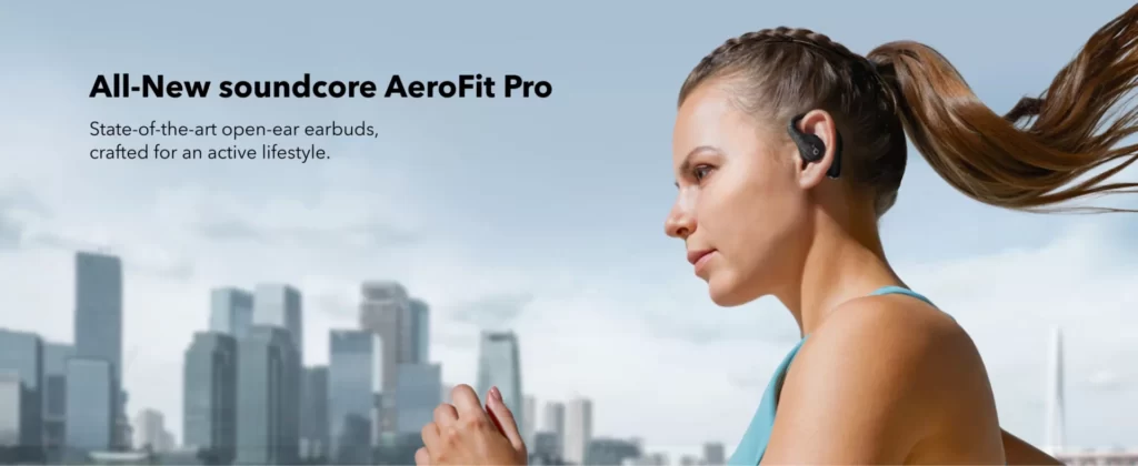 Soundcore AeroFit Headphones review